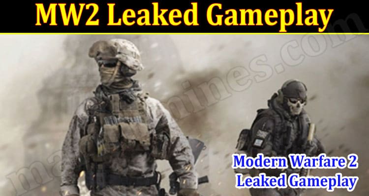 Gaming Tips MW2 Leaked Gameplay