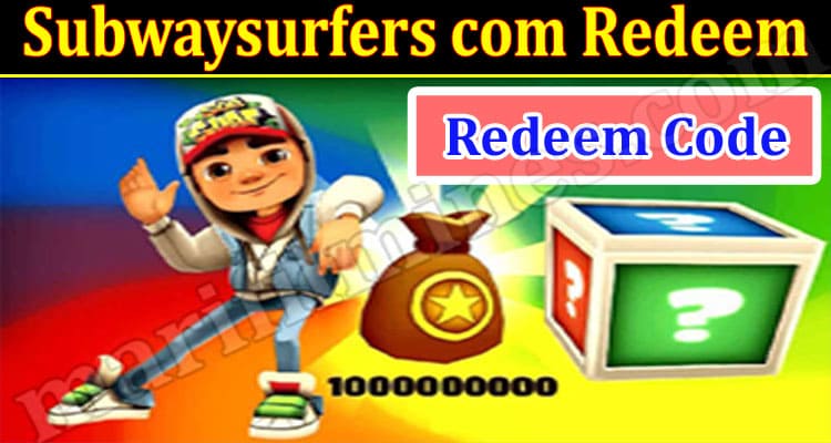 Gaming Tips Subwaysurfers com Redeem