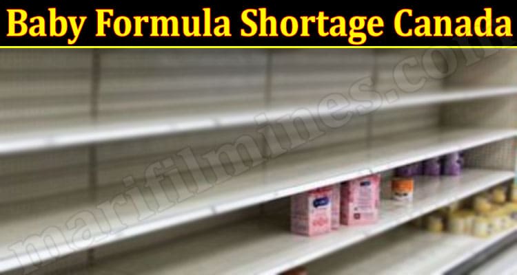 Latest News Baby Formula Shortage Canada