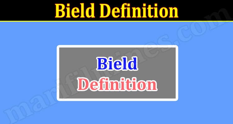 Latest News Bield Definition