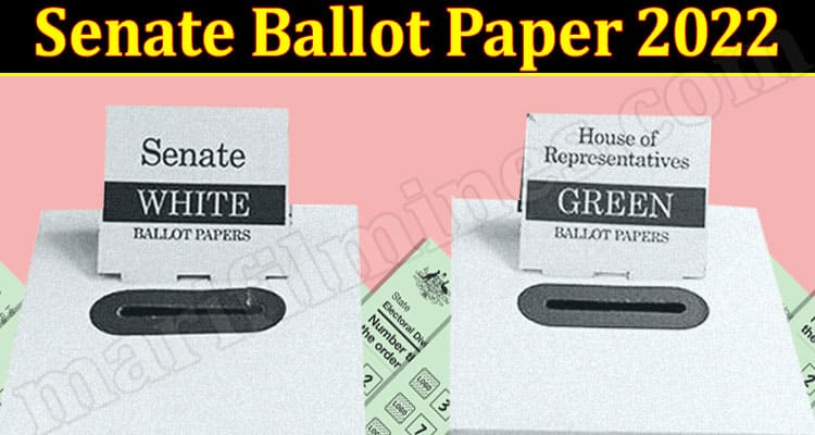 Latest News Senate Ballot Paper 2022