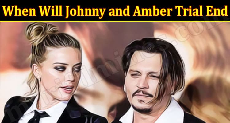 Latest News When Will Johnny And Amber Trial End