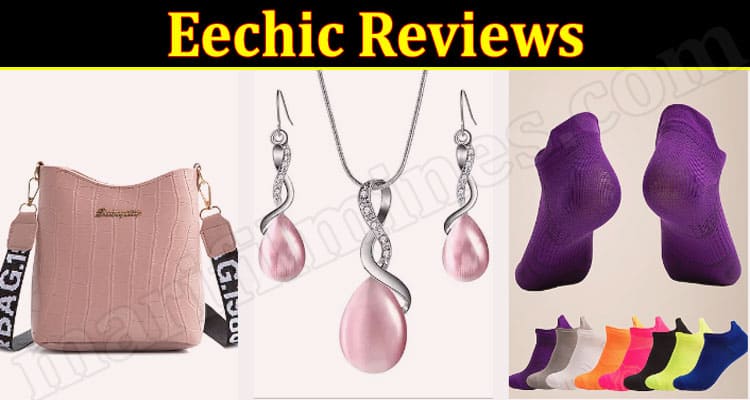 Eechic Online Website Reviews