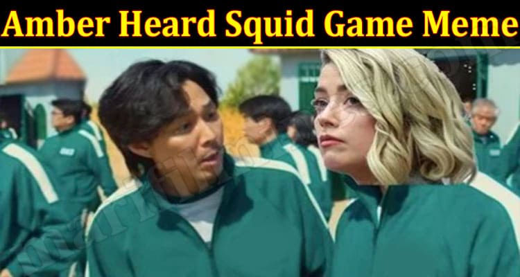 Gaming Tips Amber Heard Squid Game Meme