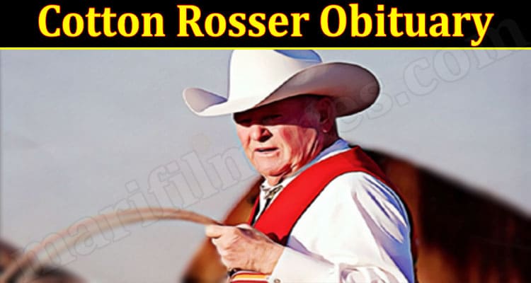 Latest News Cotton Rosser Obituary