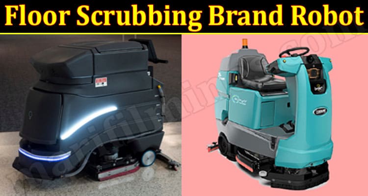 Latest News Floor Scrubbing Brand Robot