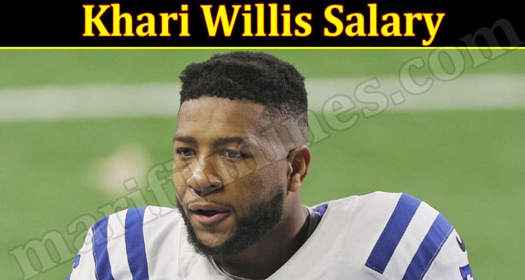 Latest News Khari Willis Salary