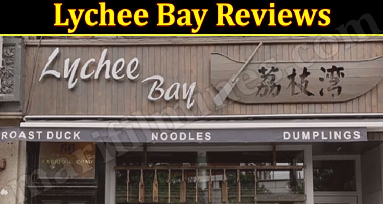 Latest News Lychee Bay Reviews