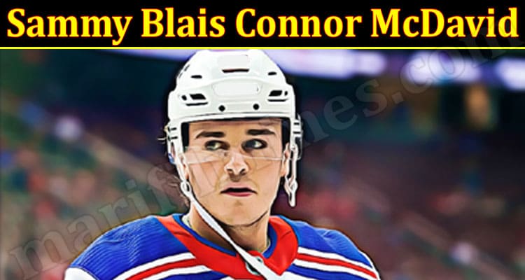 Latest News Sammy Blais Connor McDavid