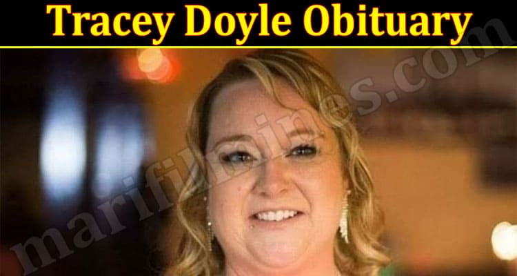 Latest News Tracey Doyle Obituary