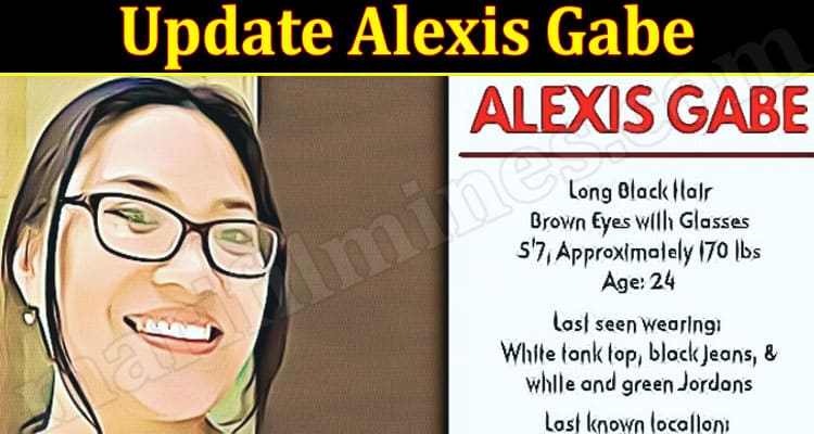 Latest News Update Alexis Gabe