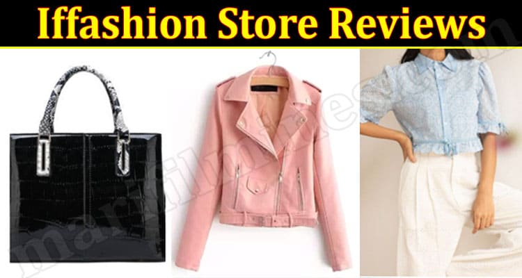 Iffashion Store Online Website Reviews