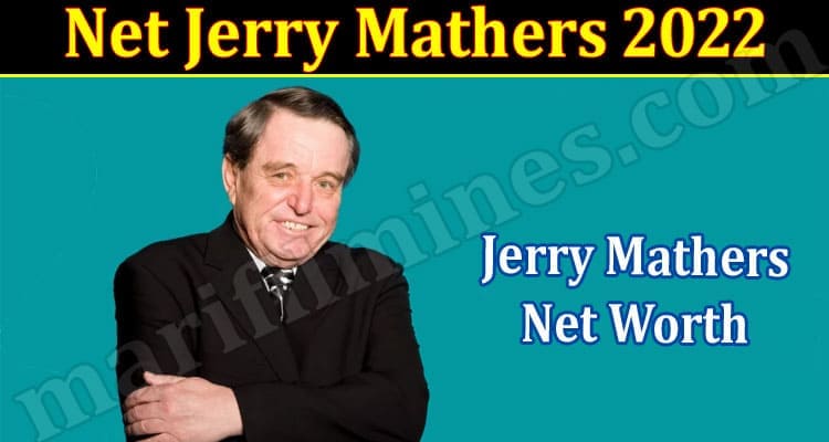 LATEST NEWS Net Jerry Mathers 2022