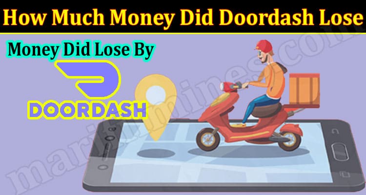 Latest News How Much Money Did Doordash Lose