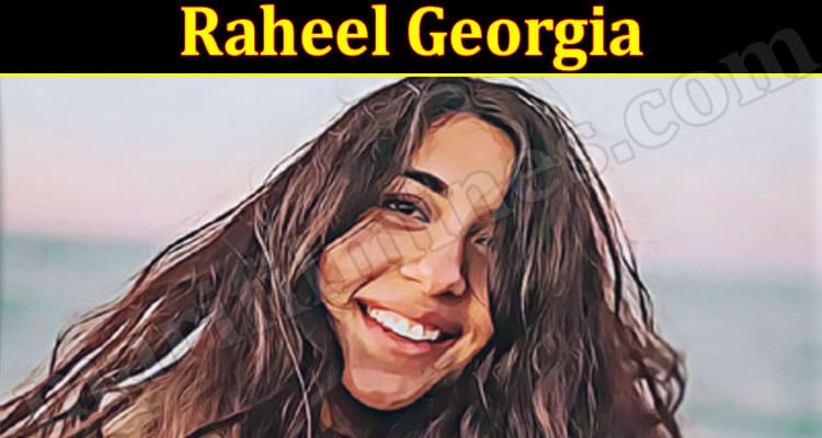 Latest News Raheel Georgia