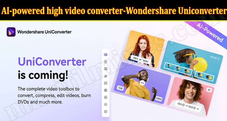 AI-powered high video converter-Wondershare Uniconverter