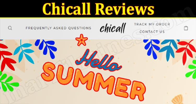 Chicall Online website Reviews