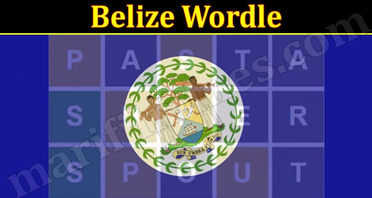 Gaming tips Belize Wordle