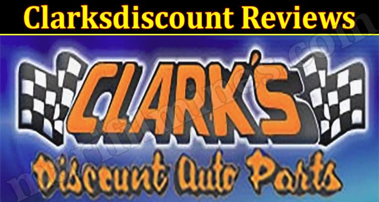 Latest News Clarksdiscount Reviews