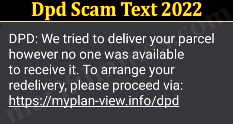 Latest News Dpd Scam Text 2022