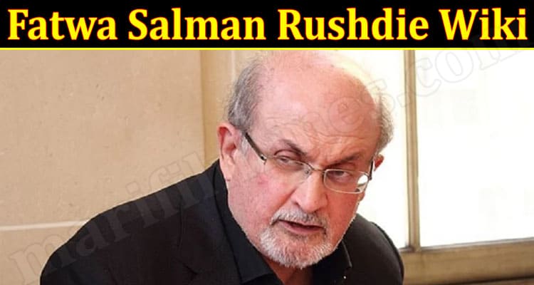 Latest News Fatwa Salman Rushdie Wiki