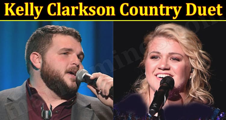 Latest News Kelly Clarkson Country Duet