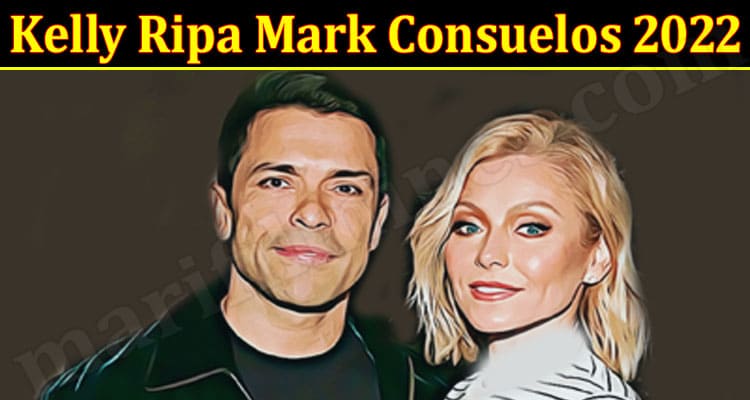 Latest News Kelly Ripa Mark Consuelos 2022