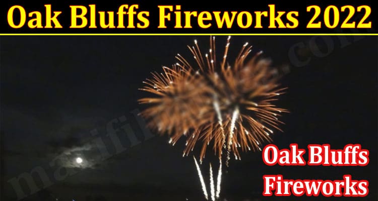 Latest News Oak Bluffs Fireworks 2022