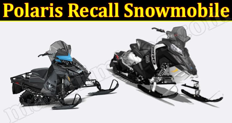 Latest News Polaris Recall Snowmobile