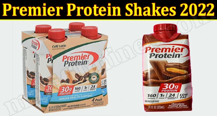 Latest News Premier Protein Shakes 2022