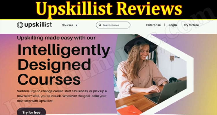 Latest News Upskillist Reviews