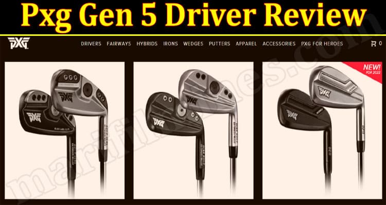 Pxg Gen 5 Driver Online website Reviews