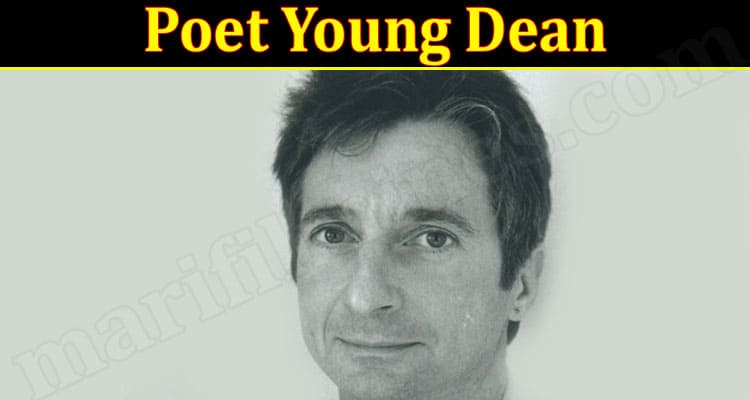 latest news Poet Young Dean