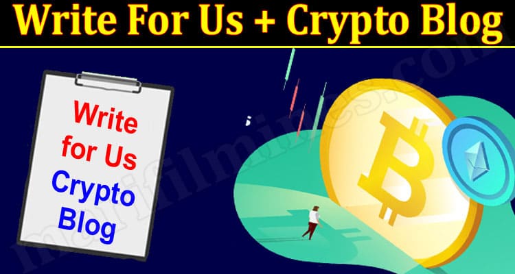 About General Information Write For Us + Crypto Blog