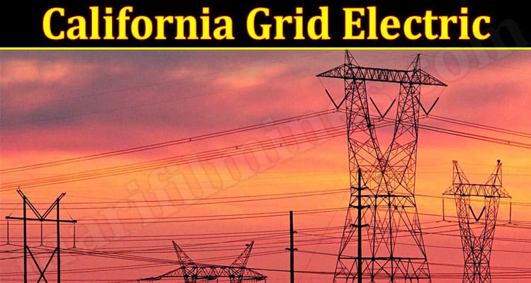 Latest News California Grid Electric