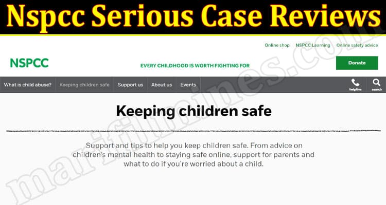 Latest News Nspcc Serious Case Reviews