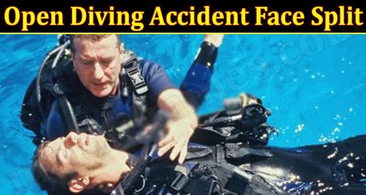 Latest News Open Diving Accident Face Split