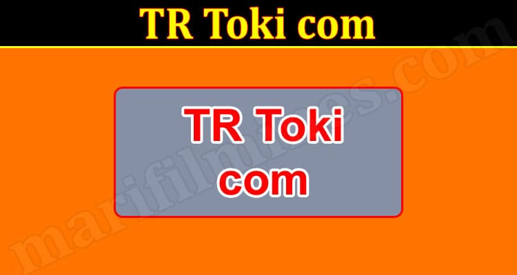 Latest News TR Toki com