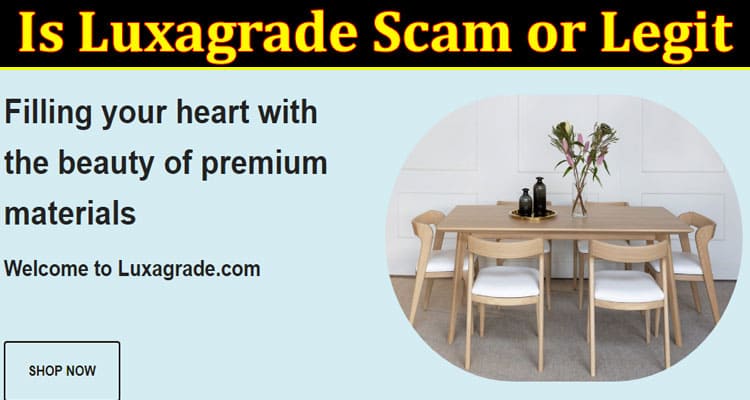 Luxagrade Online website Reviews