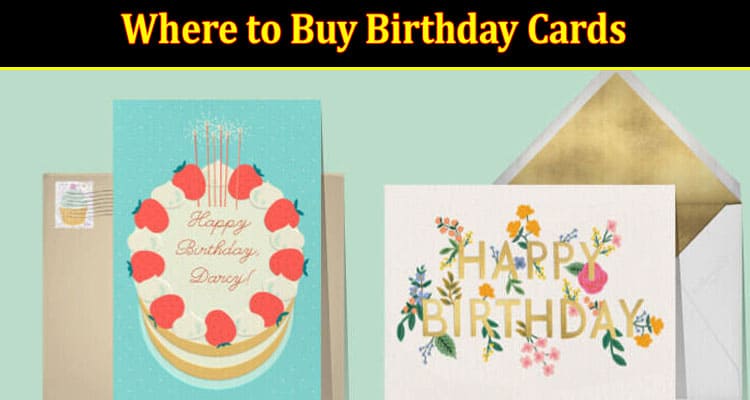 Where to Buy Birthday Cards