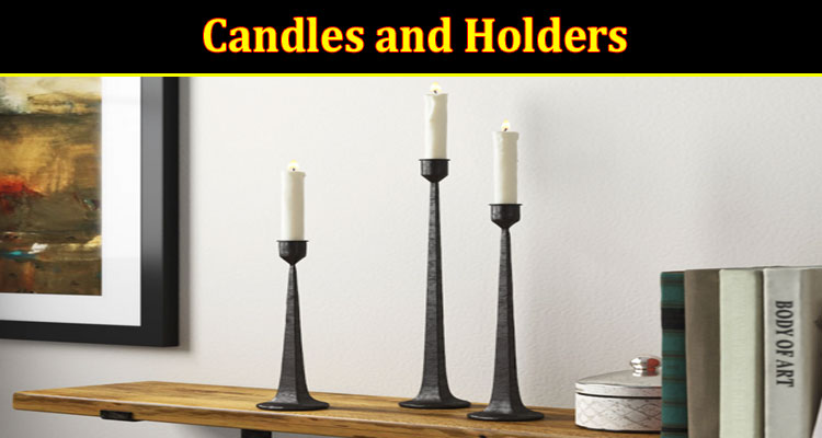 Complete Information About Different Types of Candles and Holders