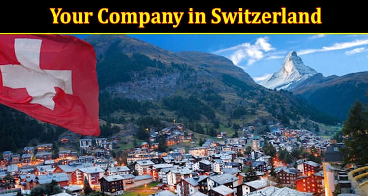 Your Company in Switzerland