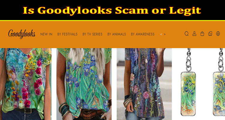 Goodylooks online website reviews