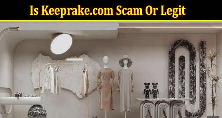 Keeprake.com online webste reviews