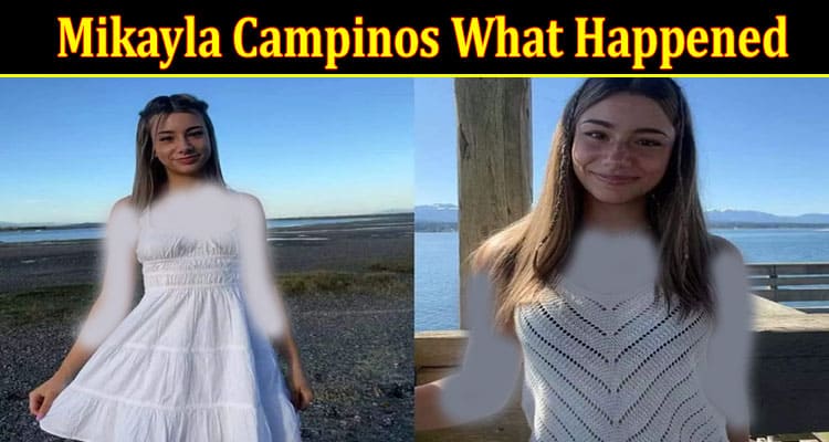 Latest News Mikayla Campinos What Happened