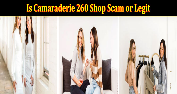 Camaraderie 260 Shop online website reviews