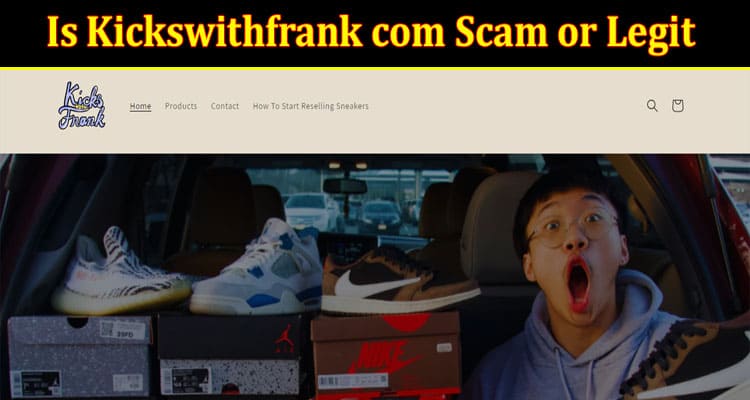 Kickswithfrank com Online Website Reviews