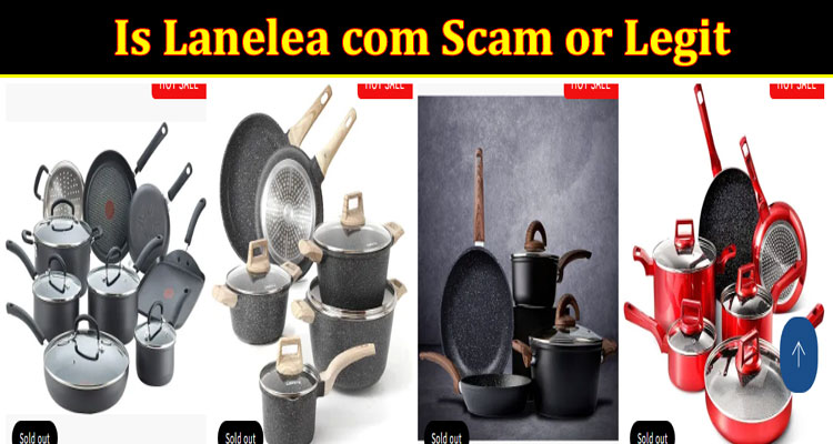 Lanelea com online website reviews