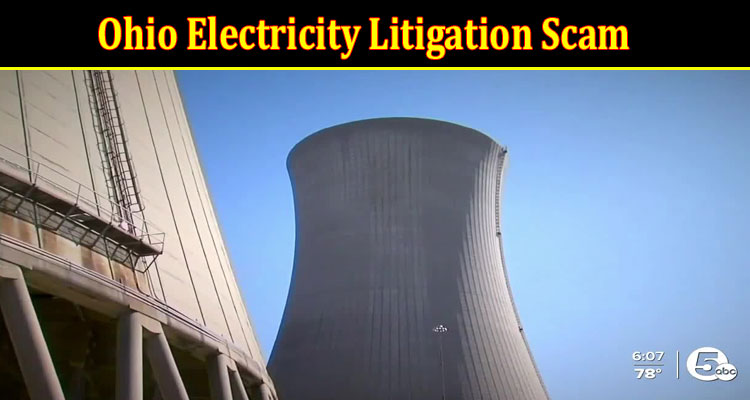 Latest News Ohio Electricity Litigation Scam