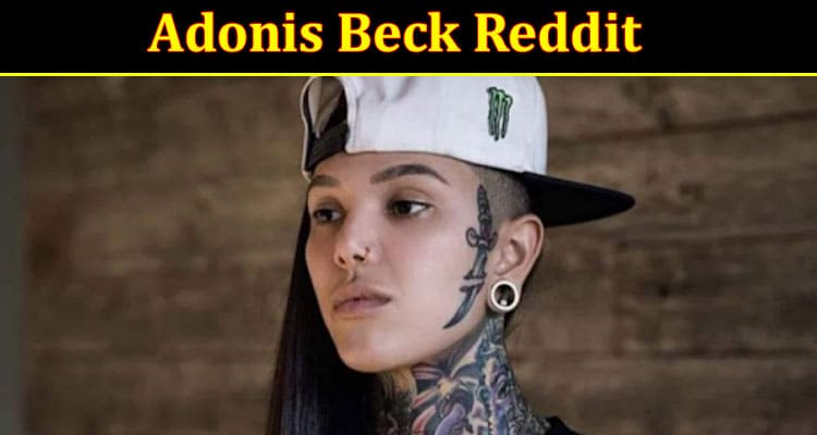 Latest News Adonis Beck Reddit